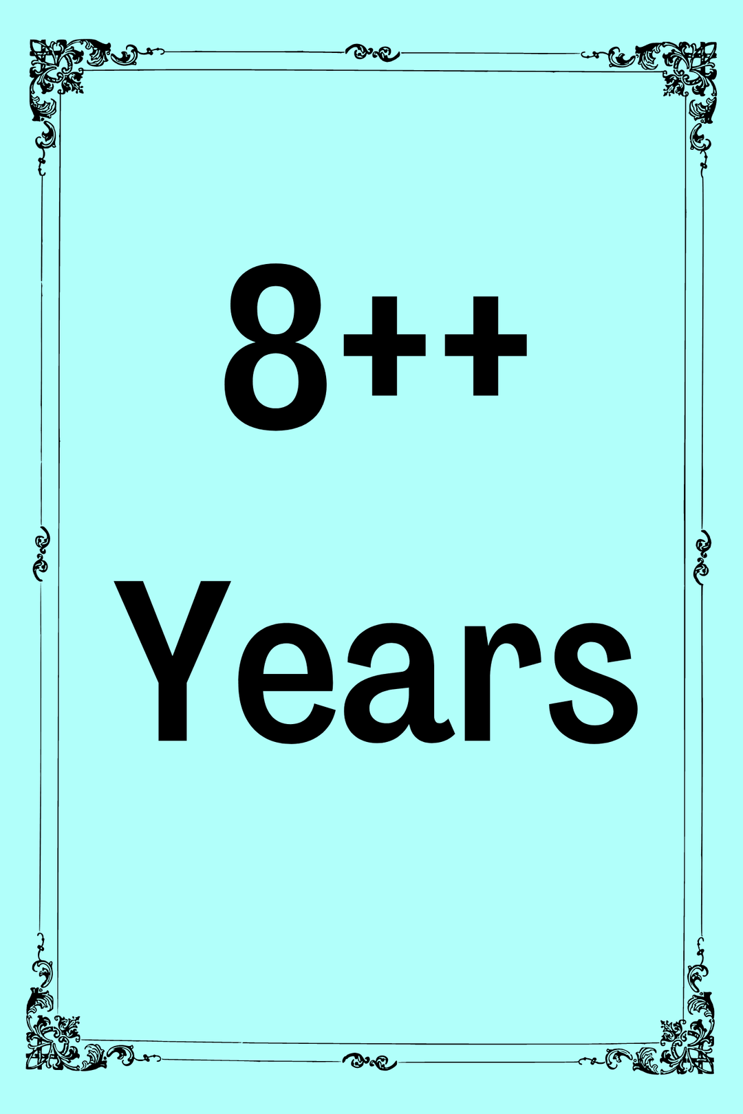 8++ Years
